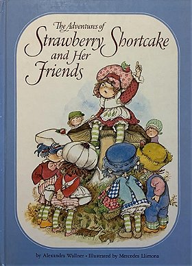 Adventures of Strawberry Shortcake and Her Friends