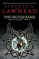 The Silver Hand : Song of Albion Book Two