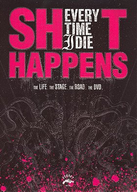 Every Time I Die: Sh*t Happens