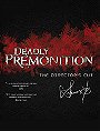 Deadly Premonition: The Director