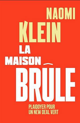 La Maison brûle, playdoyer pour un new deal vert