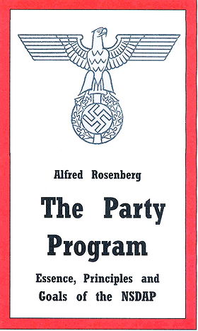 The Party Program — Essence, Principles and Goals of the NSDAP