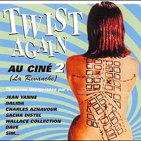 Twist Again au Ciné, Vol. 2 (La Revanche) [Bandes originales de films]