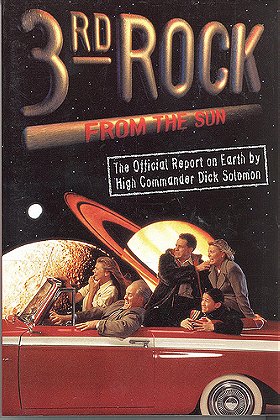 3rd Rock from the Sun: The Official Report on Earth by High Commander Dick Solomon