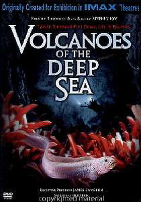 Volcanoes Of The Deep Sea IMAX
