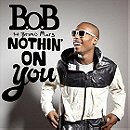 Nothin' On You [Feat. Bruno Mars]