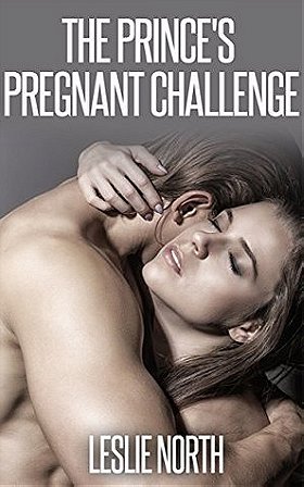 The Prince's Pregnant Challenge (The Royals of Monaco #2) 