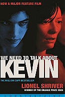 We Need to Talk About Kevin - Lionel Shriver