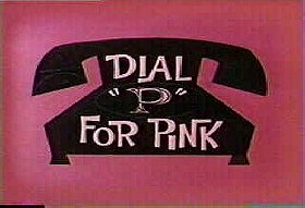 Dial 'P' for Pink