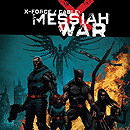  X-Force/Cable: Messiah War