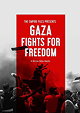 Gaza Fights for Freedom