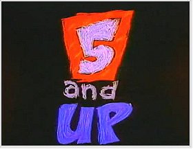 5 and Up