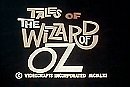 Tales of the Wizard of Oz