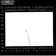 Harald Sæverud: Sinfonia Dolorosa, Galdreslåtten, Kjempevise-slåtten, Peer Gynt Suites 1 & 2