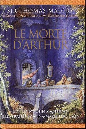 Le Morte D'Arthur (Complete, Unabridged and Illustrated Edition)