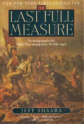 The Last Full Measure: A Novel of the Civil War (Ballantine Reader's Circle)