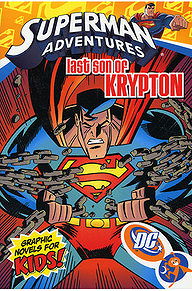 Superman Adventures Volume 3: Last Son of Krypton