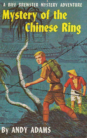 Mystery of the Chinese Ring: A Biff Brewster Mystery Adventure