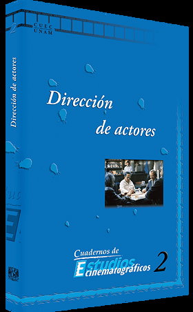 Dirección de actores - Cuadernos de Estudios Cinematográficos, No. 2