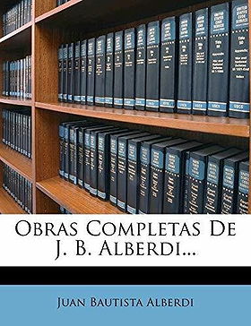 Obras completas de J. B. Alberdi. Tomos I-VIII