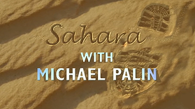 Sahara with Michael Palin