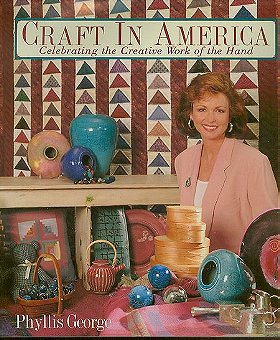 Craft In America: Celebrating the Creative Work of the Hand