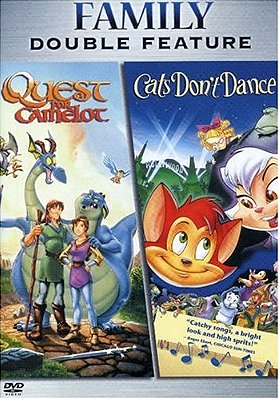 Quest for Camelot / Cats Don't Dance