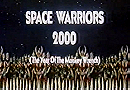 Space Warriors 2000