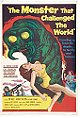 The Monster That Challenged the World (1957)