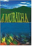 A Muralha                                  (2000- )