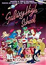 Galaxy High School                                  (1986- )