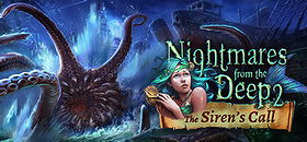 Nightmares from the Deep 2: The Siren's Call