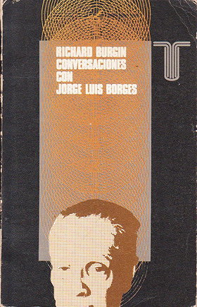 Conversations with Jorge Luis Borges