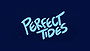 Perfect Tides 