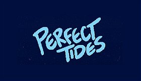 Perfect Tides 