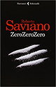 Zero Zero Zero (I narratori) (Italian Edition)