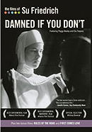 Damned If You Don't