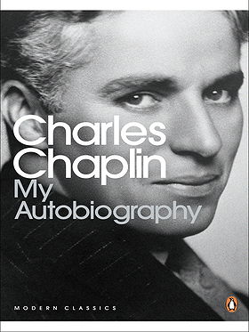 Charles Chaplin: My Autobiography