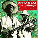 Afro-Beat Airways: West African Shock Waves from Ghana & Togo 1972-79