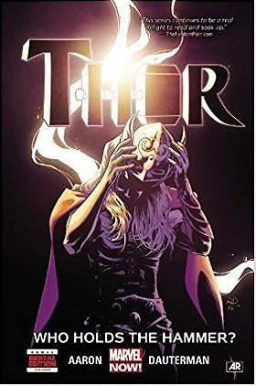 Thor Volume 2: Who Holds the Hammer?