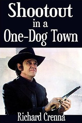Shootout in a One Dog Town
