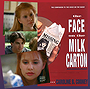 The Face on the Milk Carton