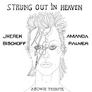 Strung Out in Heaven: A Bowie String Quartet Tribute