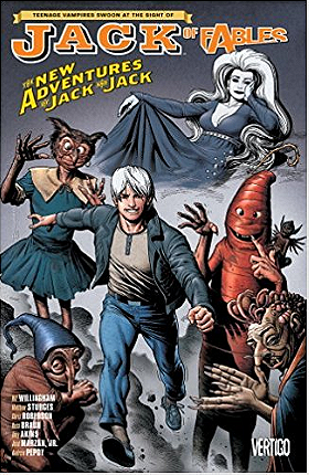 Jack of Fables, Vol. 7: The New Adventures of Jack and Jack