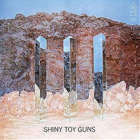 III (Shiny Toy Guns)