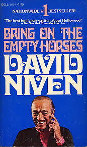David Niven: Bring On The Empty Horses 