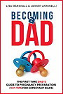 Becoming a Dad: The First-Time Dad