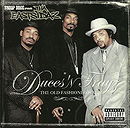 Duces 'n Trayz: The Old Fashioned Way