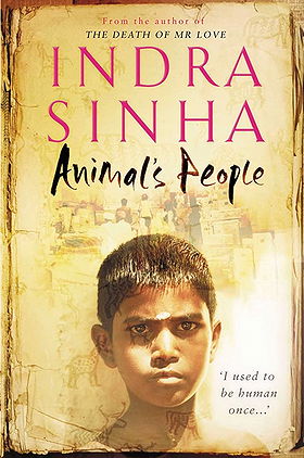 Animal's People: A Novel