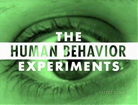 The Human Behavior Experiments                                  (2006)